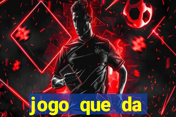 jogo que da dinheiro de verdade sem precisar depositar